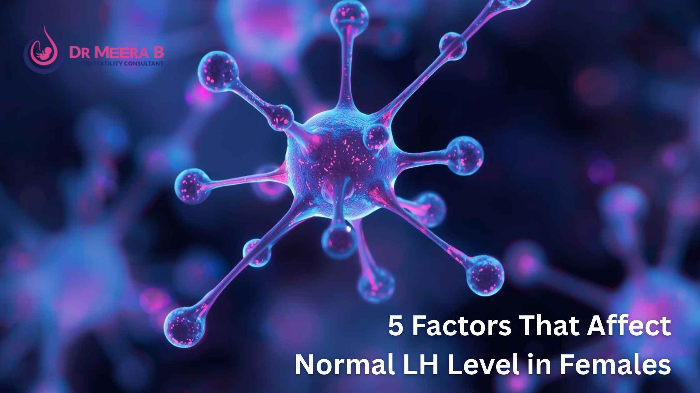 That Affect Normal LH Level